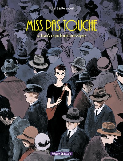 Picture of Miss Pas Touche - Tome 4 - Jusqu'à ce que la mort nous sépare