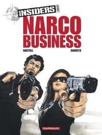 Image de Insiders - Saison 2 - Tome 1 - Narco Business