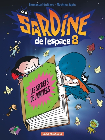 Image de Sardine de l'espace - Tome 8 - Les Secrets de l'univers