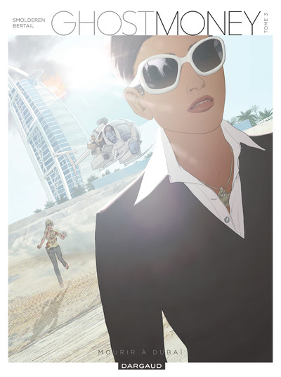 Picture of Ghost Money - Tome 3 - Mourir à Dubaï