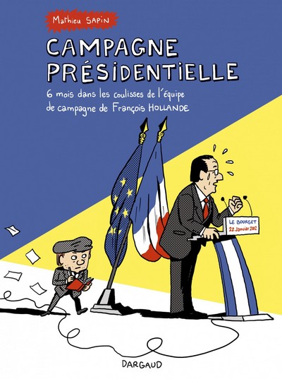 Picture of Campagne présidentielle - Tome 0 - Campagne présidentielle