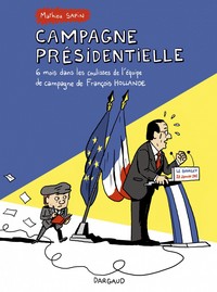 Picture of Campagne présidentielle - Tome 0 - Campagne présidentielle