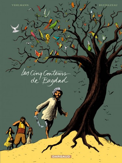 Image de Les Cinq Conteurs de Bagdad - Tome 0 - Les Cinq Conteurs de Bagdad