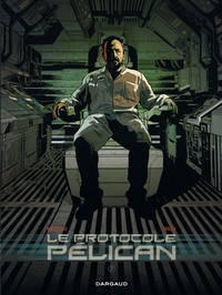 Picture of Le Protocole Pélican - Tome 2 - Le Protocole Pélican - tome 2