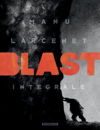 Picture of Blast - Tome 0 - Blast - Intégrale complète