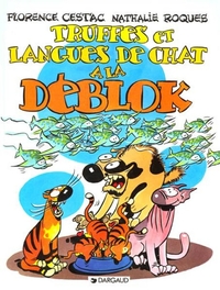 Picture of Les Déblok - Tome 3 - Truffes et langues de chats à la Déblok