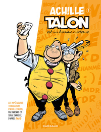 Picture of Les Impétueuses Tribulations d'Achille Talon - Tome 1 - Achille Talon est un homme moderne
