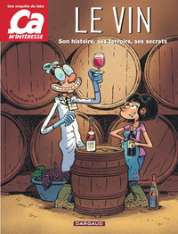 Image de Ça m'intéresse - Tome 1 - Le Vin