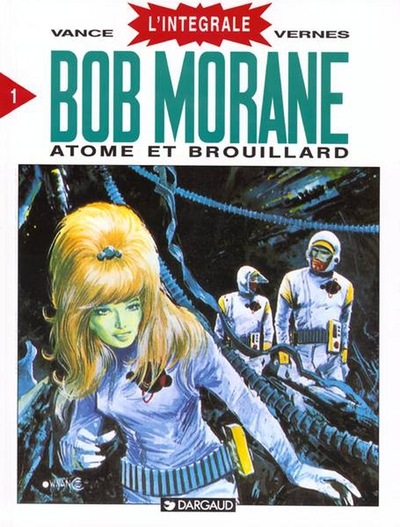 Picture of Bob Morane - intégrale - Tome 1 - Atome et Brouillard