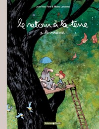 Image de Le Retour à la terre - Tome 1 - La Vraie Vie (Special)