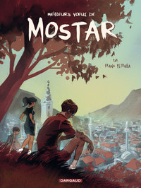 Image de Meilleurs Voeux de Mostar - Tome 1 - Meilleurs Voeux de Mostar