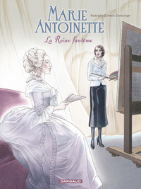 Picture of Marie-Antoinette, la Reine fantôme - Tome 0 - Marie-Antoinette, la Reine fantôme