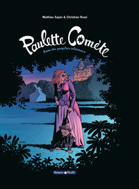 Picture of Paulette Comète - Tome 2 - Reine des gangsters intérimaire