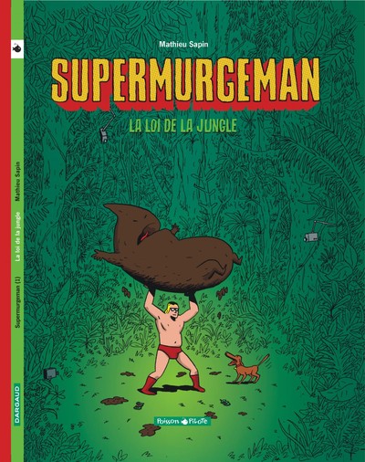 Image de Supermurgeman - tome 1 - Loi de la jungle (La)