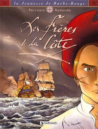 Image de La Jeunesse de Barbe-Rouge - Tome 1 - Les Frères de la côte