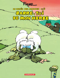 Picture of Le Génie des Alpages - Tome 3 - Barre-toi de mon herbe