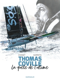 Picture of Thomas Coville, la quête de l'ultime