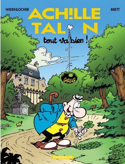 Picture of Achille Talon - Tome 44 - Tout va bien !