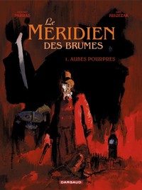 Picture of Le Méridien des brumes - Tome 1 - Aubes pourpres