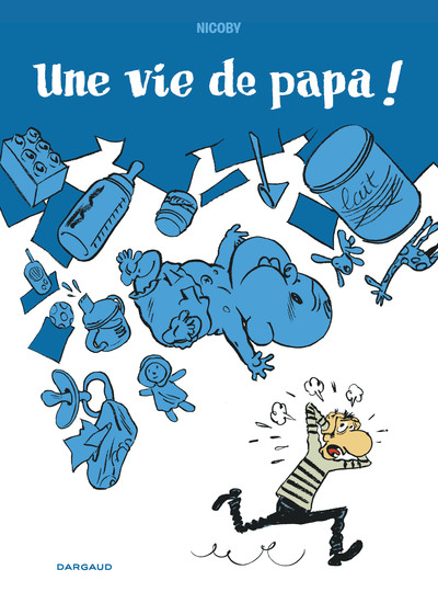 Picture of Une vie de papa ! - Tome 0 - Une vie de papa !