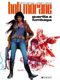 Picture of Bob Morane - Tome 13 - Guérilla à la Tumbaga