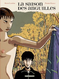 Image de La Saison des anguilles - Tome 0 - La Saison des anguilles