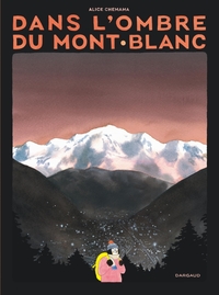 Picture of Dans l'ombre du mont Blanc