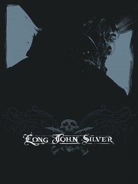Image de Long John Silver intégrale - Tome 1 - Long John Silver intégrale - tome 1