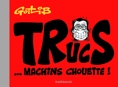 Picture of Trucs... Machins chouette ! - Trucs... Machins chouette !