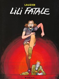 Picture of Lili Fatale - Tome 0 - Lili Fatale