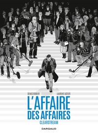 Image de L'Affaire des affaires - Tome 0 - L'Affaire des affaires - Intégrale complète - Clearstream
