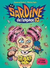 Image de Sardine de l'espace - Tome 10 - La Reine de l'Afripe