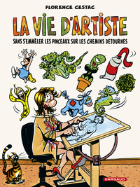 Image de La Vie d'artiste - Tome 0 - La Vie d'artiste (NOUVELLE EDITION)