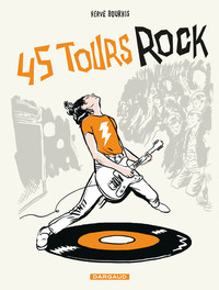Image de 45 Tours Rock - Tome 0 - 45 Tours Rock