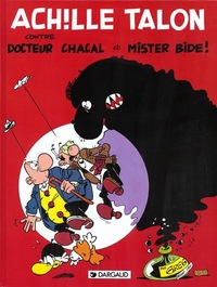 Picture of Achille Talon - Tome 38 - Achille Talon contre docteur Chacal et Mister Bide !