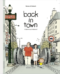 Picture of Back in Town - Tome 1 - Gloire aux trottoirs