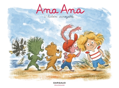 Image de Ana Ana - Tome 18 - L'histoire incroyable