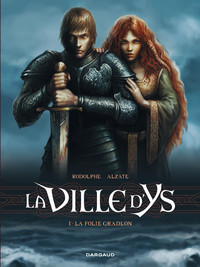 Image de La Ville d'Ys - Tome 1 - La Folie Gradlon