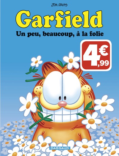 Picture of Garfield - tome 47 - Une peu, beaucoup, à la folie