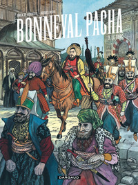 Image de Bonneval Pacha - Tome 3 - Le Turc