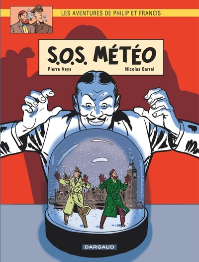 Picture of Les Aventures de Philip et Francis - Tome 3 - S.O.S. Météo