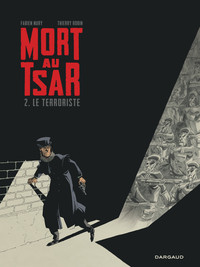 Image de Mort au Tsar - Tome 2 - Le Terroriste