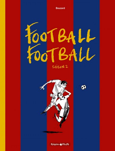 Image de Football Football - Tome 2 - Saison 2