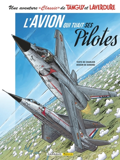 Picture of "Une aventure ""Classic"" de Tanguy & Laverdure"