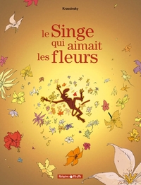 Image de SINGE QUI AIMAIT LES FLEURS (LE)