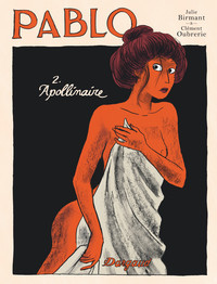 Image de Pablo - Tome 2 - Guillaume Apollinaire
