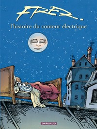 Picture of L'Histoire du conteur électrique - Tome 0 - L'Histoire du conteur électrique