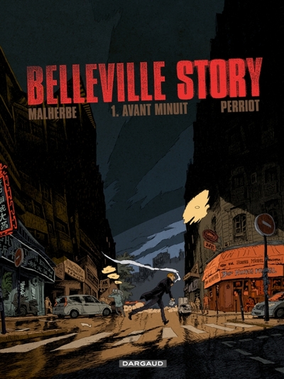 Picture of Belleville Story - Tome 1 - Avant Minuit