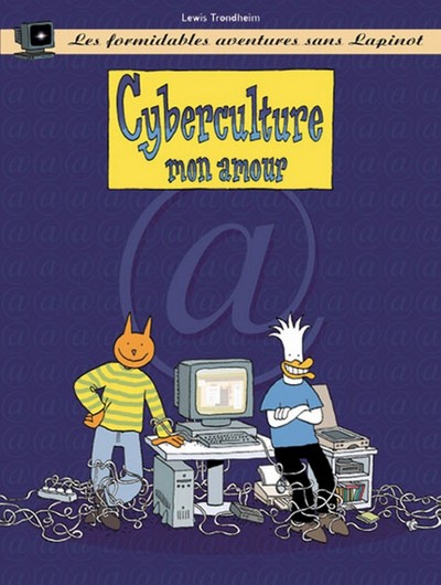Picture of Les Formidables Aventures sans Lapinot - Tome 3 - Cyberculture mon amour