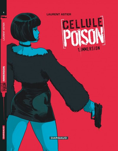 Picture of Cellule Poison - Tome 1 - Immersion